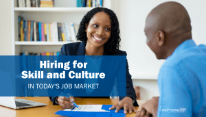 Pros and Cons: Hiring for Culture v. Experience