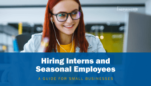 Smart Strategies for Onboarding Interns and Seasonal Workers
