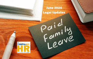 June 2024 Labor Law Updates