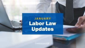 State Labor Law Updates: What Employers Need to Know January 2025