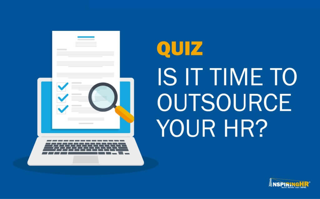Quiz: Is it time to outsource your HR?